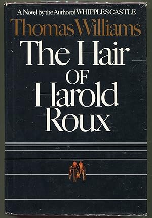 Seller image for The Hair of Harold Roux for sale by Evening Star Books, ABAA/ILAB