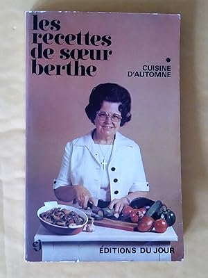 Les recettes de soeur Berthe: cuisine d'automne