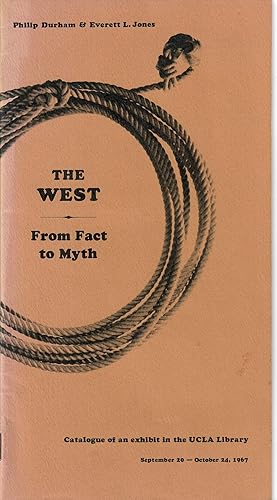 Bild des Verkufers fr The West from Fact to Myth zum Verkauf von Robin Bledsoe, Bookseller (ABAA)