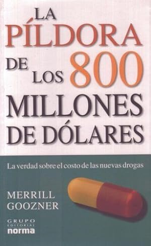 Immagine del venditore per La P?ldora De Los 800 Millones De D?lares venduto da Green Libros