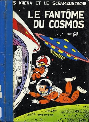 Image du vendeur pour Khna et le Scrameustache : Le fantme du cosmos mis en vente par Librairie Le Nord