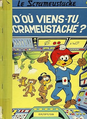 Image du vendeur pour Le Scrameustache : D'o viens-tu Scrameustach ? mis en vente par Librairie Le Nord