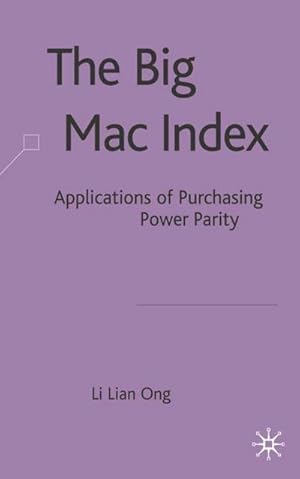 Bild des Verkufers fr The Big Mac Index : Applications of Purchasing Power Parity zum Verkauf von AHA-BUCH GmbH