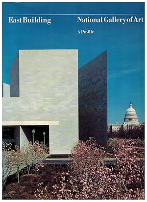 Seller image for East Building - National Gallery of Art, A Profile for sale by UHR Books