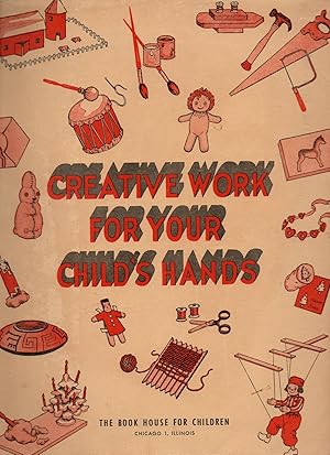 Creative Work for Your Child's Hands