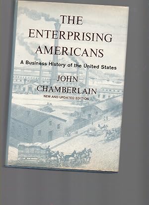 Bild des Verkufers fr The Enterprising Americans A Business History of the United States zum Verkauf von Mossback Books