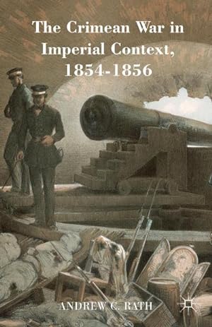 Bild des Verkufers fr The Crimean War in Imperial Context, 1854-1856 zum Verkauf von AHA-BUCH GmbH