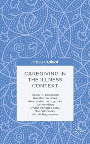 Seller image for Caregiving in the Illness Context for sale by AHA-BUCH GmbH