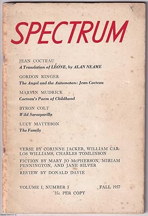 Spectrum Volume I, Number 3, Fall 1957; Contributors include Jean Cocteau, Gordon Ringer, Marvin ...