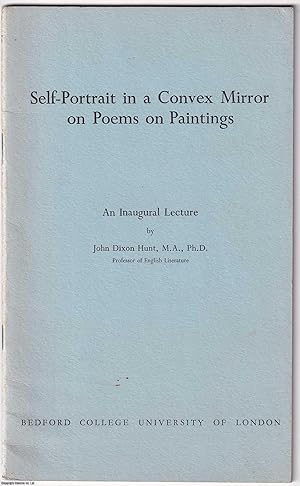 Immagine del venditore per Self-Portrait in a Convex Mirror on Poems on Paintings. With an inscription by the author to Charles Tomlinson. Published by Bedford College, Univ. of London 1980. venduto da Cosmo Books