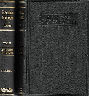 Image du vendeur pour A Course in Electrical Engineering, 2 volume set: Volume One: Direct Currents, Volume Two: Alternating Currents mis en vente par Cher Bibler