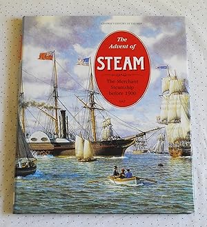 The Advent of Steam, the Merchant Ship before 1900