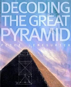 Bild des Verkufers fr Decoding the Great Pyramid zum Verkauf von WeBuyBooks