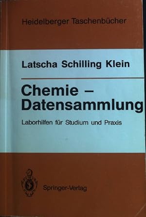 Seller image for Chemie-Datensammlung : Laborhilfen fr Studium und Praxis. Heidelberger Taschenbcher ; Bd. 246 for sale by books4less (Versandantiquariat Petra Gros GmbH & Co. KG)