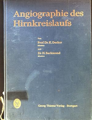 Imagen del vendedor de Angiographie des Hirnkreislaufs; a la venta por books4less (Versandantiquariat Petra Gros GmbH & Co. KG)