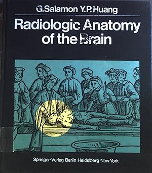 Seller image for Radiologic anatomy of the brain. for sale by books4less (Versandantiquariat Petra Gros GmbH & Co. KG)