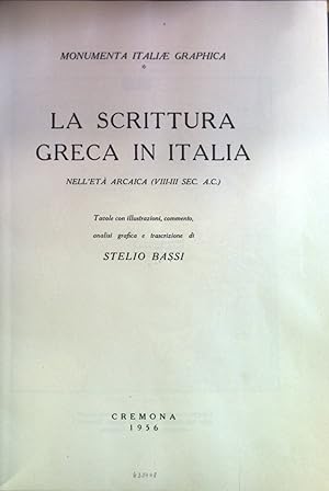 Monumenta italiae Graphica: La scrittura greca in italia: nell'eta arcaica (VIII-III Sec. A.C.)