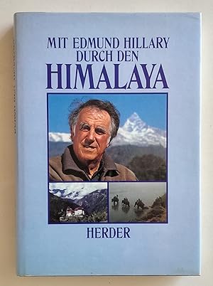 Mit Edmund Hillary durch den Himalaya.