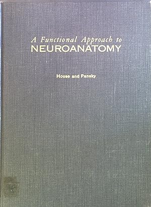 Seller image for A Functional Approach to Neuroanatomy for sale by books4less (Versandantiquariat Petra Gros GmbH & Co. KG)