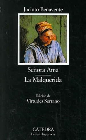 Seller image for Senora ama, la malquerida / Mrs. Ama, the Unloved -Language: Spanish for sale by GreatBookPrices