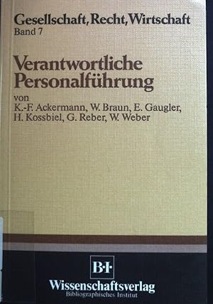 Imagen del vendedor de Verantwortliche Personalfhrung : Beitrag zu einem Kolloquium anlsslich des 75. Geburtstages von Professor Dr. August Marx. Reihe Gesellschaft, Recht, Wirtschaft ; Bd. 7 a la venta por books4less (Versandantiquariat Petra Gros GmbH & Co. KG)