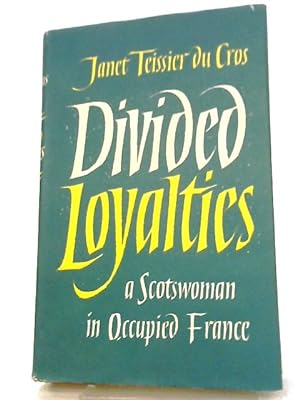 Seller image for Divided Loyalties for sale by World of Rare Books