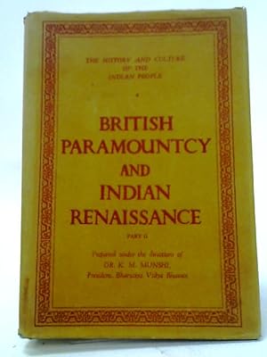 Seller image for The History And Culture of the Indian People Volume X British Paramountcy and Indian Renaissance Part II for sale by World of Rare Books