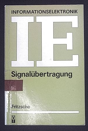 Immagine del venditore per Signalbertragung. Informationselektronik venduto da books4less (Versandantiquariat Petra Gros GmbH & Co. KG)