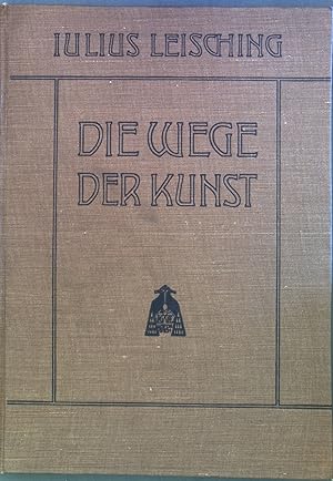 Imagen del vendedor de Die Wege der Kunst a la venta por books4less (Versandantiquariat Petra Gros GmbH & Co. KG)