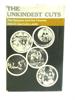 Bild des Verkufers fr Unkindest Cuts: Scissors and the Cinema zum Verkauf von World of Rare Books