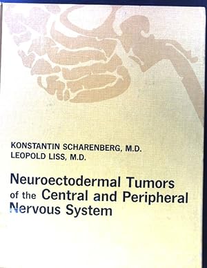 Immagine del venditore per Neuroectodermal Tumors of the Central and Peripheral Nervous System; venduto da books4less (Versandantiquariat Petra Gros GmbH & Co. KG)