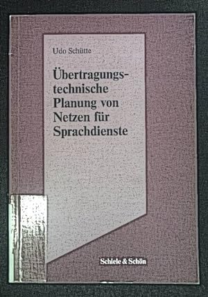 Bild des Verkufers fr bertragungstechnische Planung von Netzen fr Sprachdienste. zum Verkauf von books4less (Versandantiquariat Petra Gros GmbH & Co. KG)