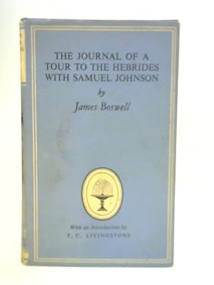 Bild des Verkufers fr The Journal of a Tour to the Hebrides with Samuel Johnson zum Verkauf von World of Rare Books