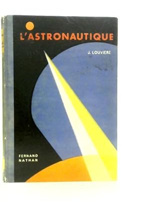 Immagine del venditore per L'astronautique venduto da World of Rare Books