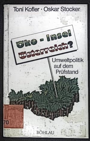 Seller image for ko-Insel sterreich? : Umweltpolitik auf dem Prfstand. for sale by books4less (Versandantiquariat Petra Gros GmbH & Co. KG)