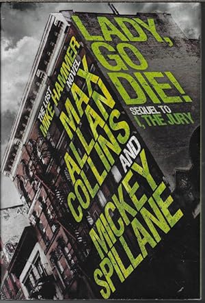 Seller image for LADY, GO DIE! The Lost Mike Hammer Novel for sale by Books from the Crypt