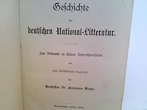 Geschichte der deutschen National-Litteratur: zum Gebrauche an höheren Unterrichtsanstalten und z...