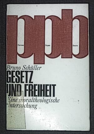 Seller image for Gesetz und Freiheit: eine moraltheologische Untersuchung. Patmos Paperback for sale by books4less (Versandantiquariat Petra Gros GmbH & Co. KG)