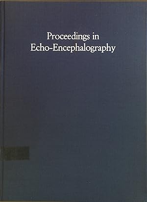Immagine del venditore per Proceedings in Echo-Encephalography venduto da books4less (Versandantiquariat Petra Gros GmbH & Co. KG)
