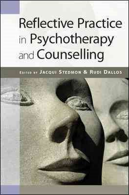 Seller image for Reflective Practice in Psychotherapy and Counselling for sale by GreatBookPrices
