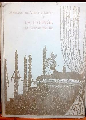 La Esfinge de Oscar Wilde .Primera versión poética.Con 12 laminas y 13 grandes iniciales,coloread...