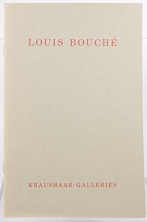Louis Bouche? (1896-1969) : December 5-29, 1989.
