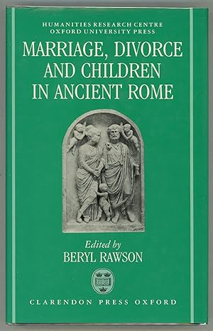 Bild des Verkufers fr Marriage, Divorce, and Children in Ancient Rome zum Verkauf von Evening Star Books, ABAA/ILAB