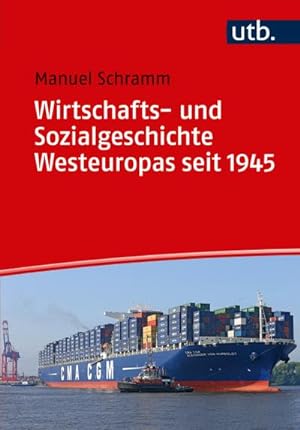Seller image for Wirtschafts- und Sozialgeschichte Westeuropas seit 1945 for sale by Versandbuchhandlung Kisch & Co.