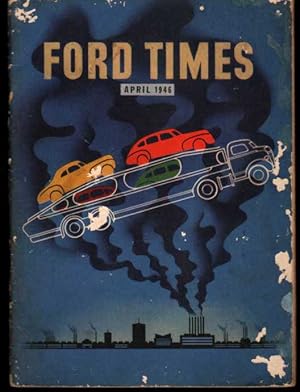 FORD Times, April 1946, Vol. 2, No. 3