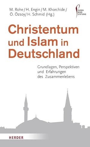 Imagen del vendedor de Christentum und Islam in Deutschland a la venta por Versandbuchhandlung Kisch & Co.