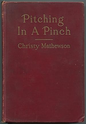 Seller image for Pitching in a Pinch or Baseball from the Inside for sale by Between the Covers-Rare Books, Inc. ABAA