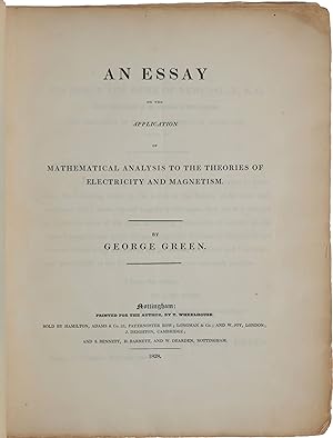 An Essay on the Application of Mathematical Analysis to the Theories of Electricity and Magnetism