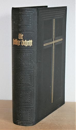 Die Bibel oder die ganze Heilige Schrift des Alten und Neuen Testaments nach der deutschen Überse...