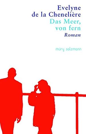 Seller image for Das Meer, von fern : Roman. for sale by nika-books, art & crafts GbR